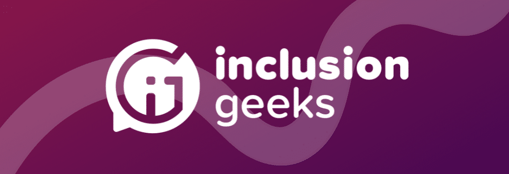 Introducing Inclusion Geeks