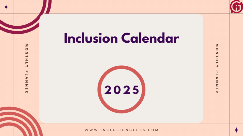 2025 inclusion calendar